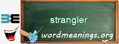 WordMeaning blackboard for strangler